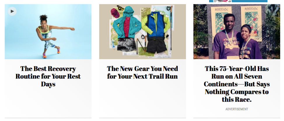 Web page displaying three featured posts: “The Best Recovery Routine for Your Rest Days,” “The New Gear You Need for Your Next Trail Run” and “This 75-Year-Old Has Run on All Seven Continents—But Says Nothing Compares to this Race.” Last item is marked “Advertisement” in small text.