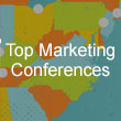 Marketing Conferences to Attend in 2017